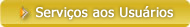Servi&ccedil;os aos Usu&aacute;rios